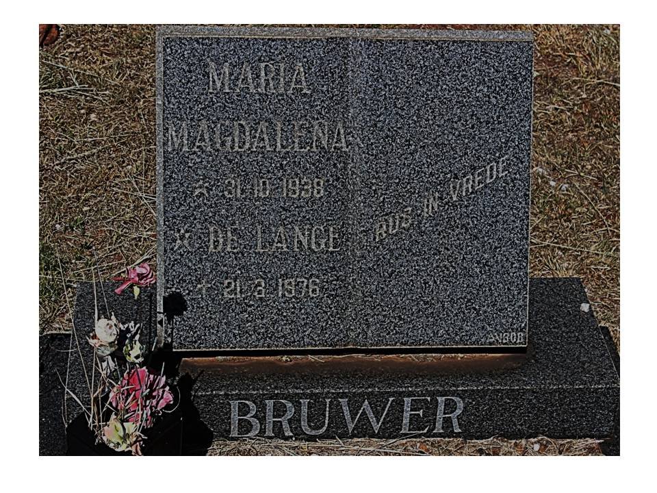 BRUWER Maria Magdalena nee DE LANGE 1938-1976