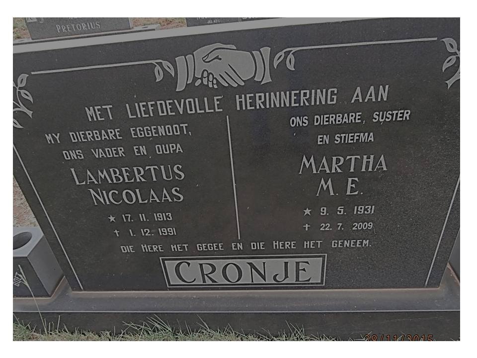 CRONJE Lambertus Nicolaas 1913-1991 &amp; Martha M.E. 1931-2009