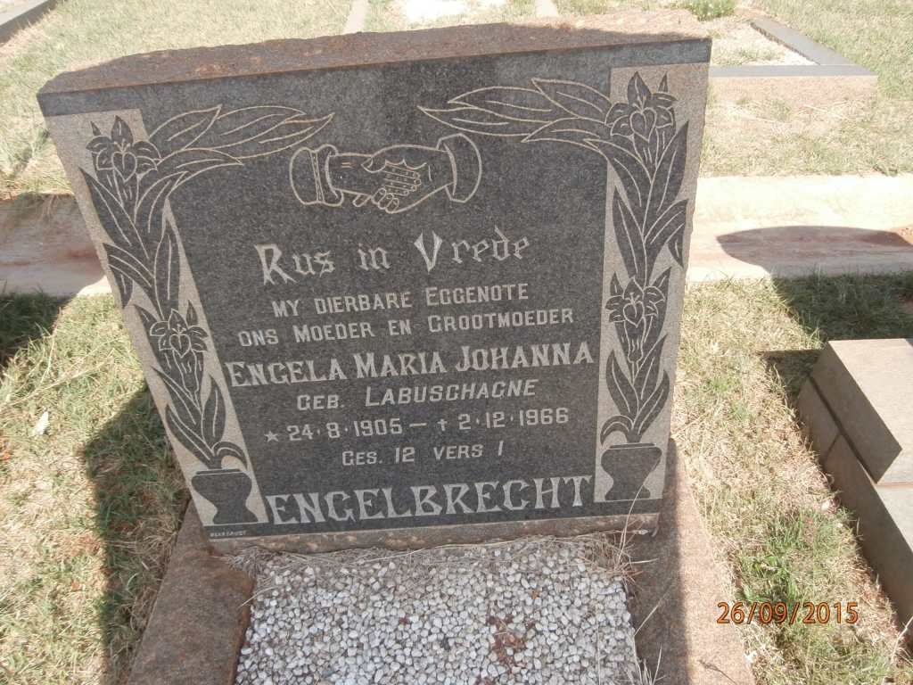 ENGELBRECHT Engela Maria Johanna nee LABUSCHAGNE 1905-1966