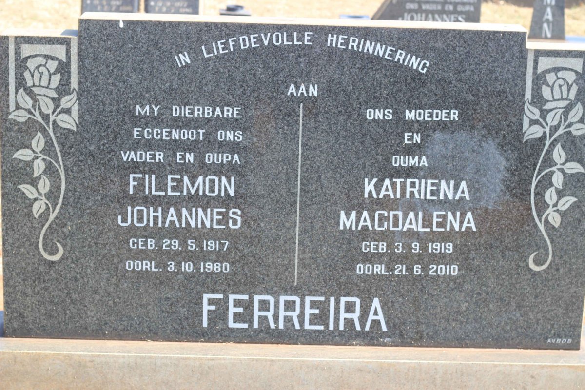 FERREIRA Filemon Johannes 1917-1980 &amp; Katriena Magdalena 1919-2010