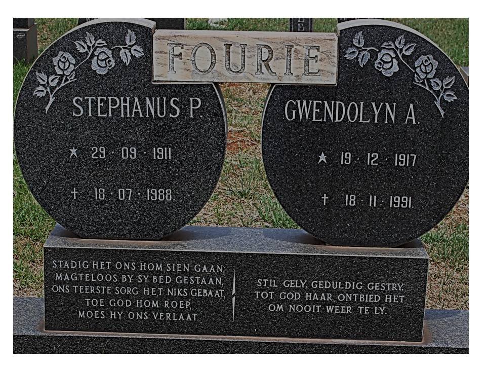 FOURIE Stephanus P. 1911-1988 &amp; Gwendolyn A. 1917-1991
