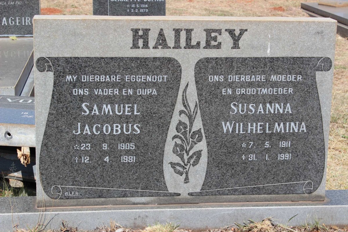 HAILEY Samuel Jacobus 1905-1981 &amp; Susanna Wilhelmina 1911-1991