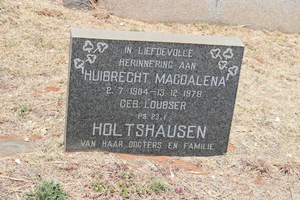HOLTSHAUSEN Huibrecht Magdalena nee LOUBSER 1904-1978