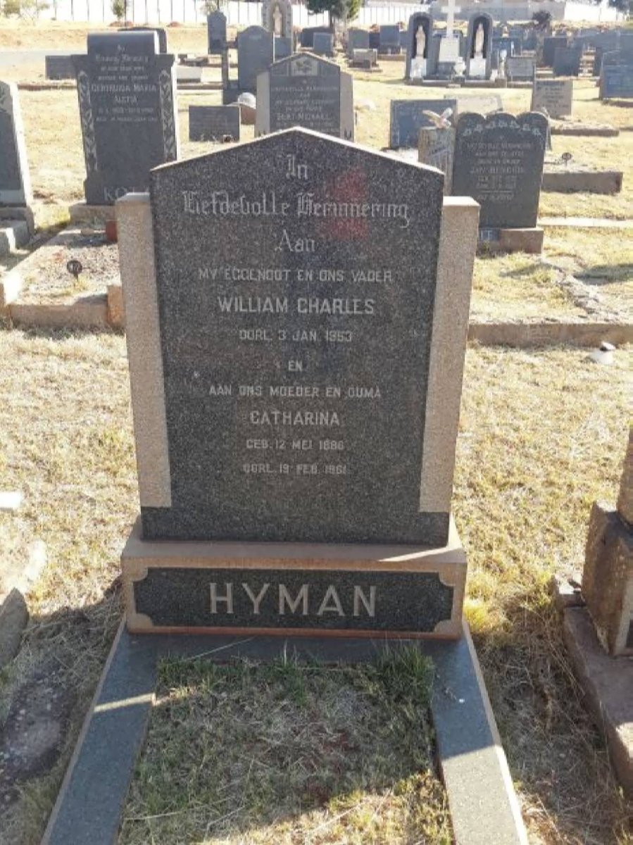HYMAN William Charles -1953 &amp; Catharina 1886-1961