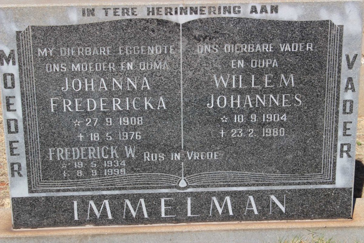 IMMELMAN Willem Johannes 1904-1980 &amp; Johanna Fredericka 1908-1976 :: IMMELMAN Frederick W. 1934-1999