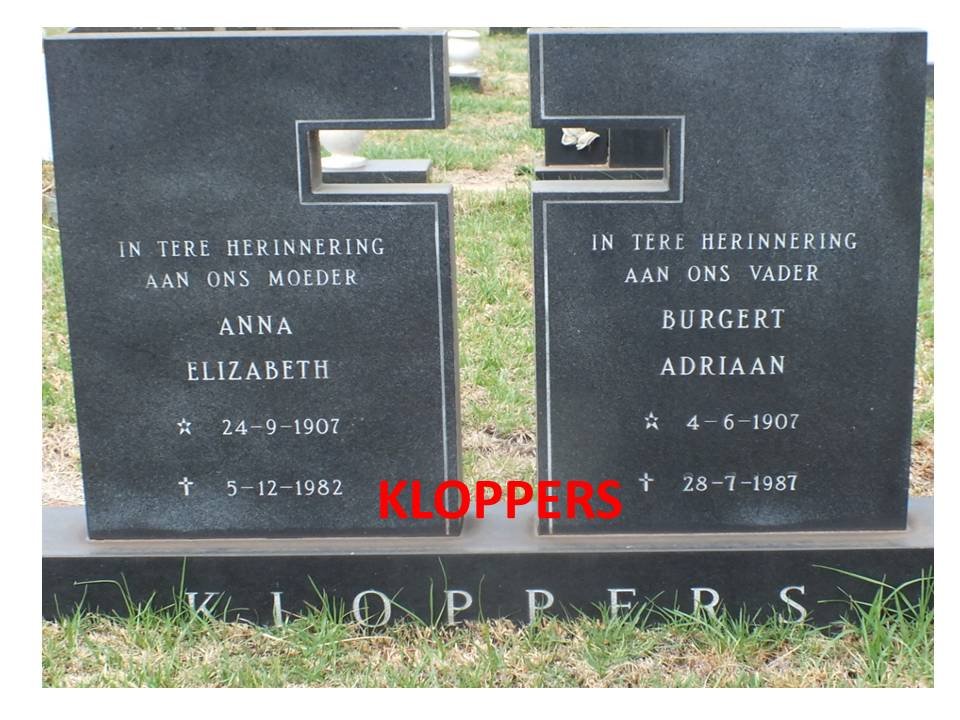 KLOPPERS Burgert Adriaan 1907-1987 &amp; Anna Elizabeth 1907-1982