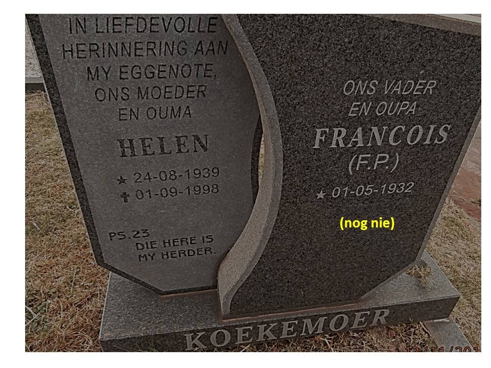 KOEKEMOER Francois F.P. 1932- &amp; Helen 1939-1998