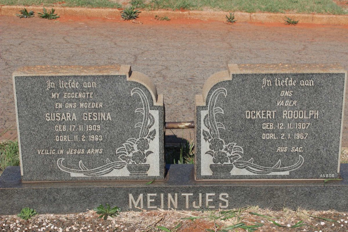 MEINTJES Ockert Rodolph 1907-1967 &amp; Susara Gesina 1909-1963