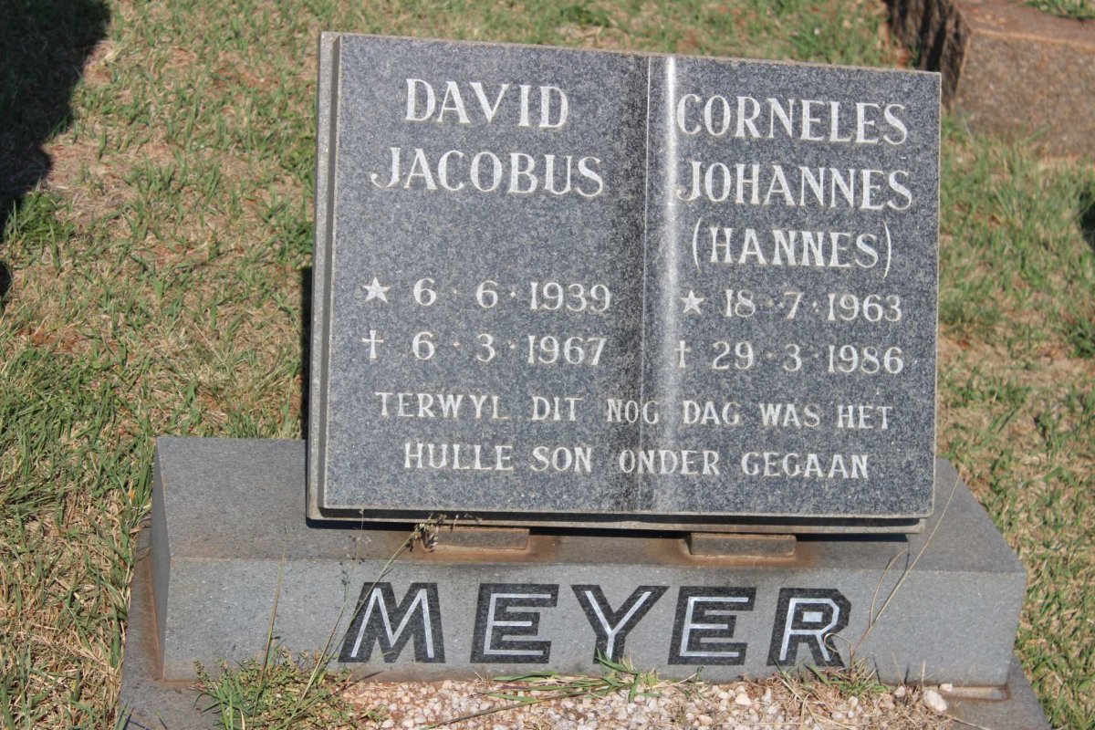 MEYER David Jacobus 1939-1967 :: MEYER Corneles Johannes 1963-1986