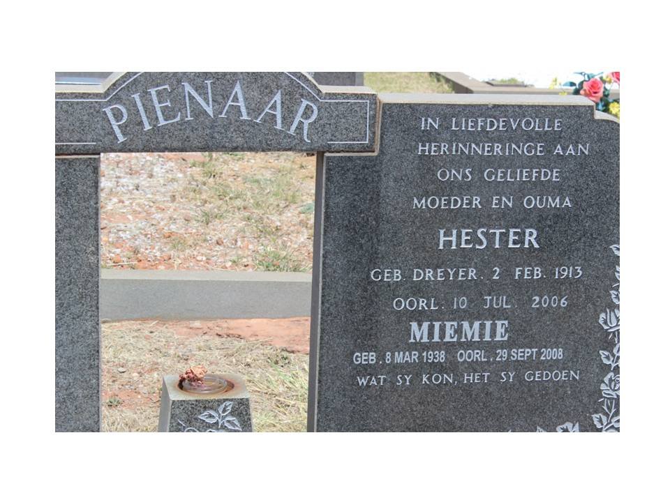 PIENAAR Hester nee DREYER 1913-2006 :: PIENAAR Miemie 1938-2008