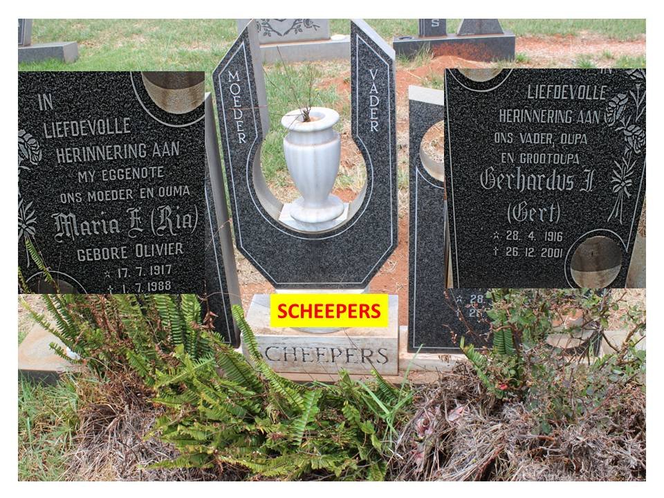 SCHEEPERS Gerhardus J. 1916-2001 &amp; Maria E. OLIVIER 1917-1988