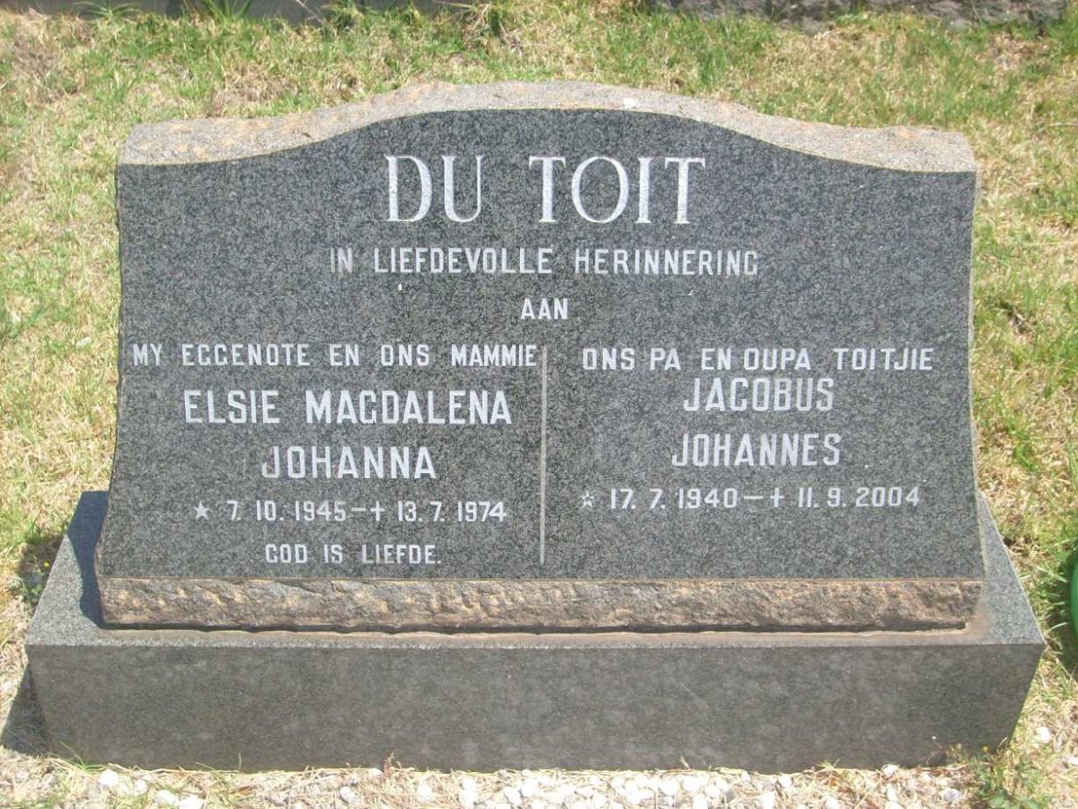 TOIT Jacobus Johannes, du 1940-2004 &amp; Elsie Magdalena Johanna 1945-1974