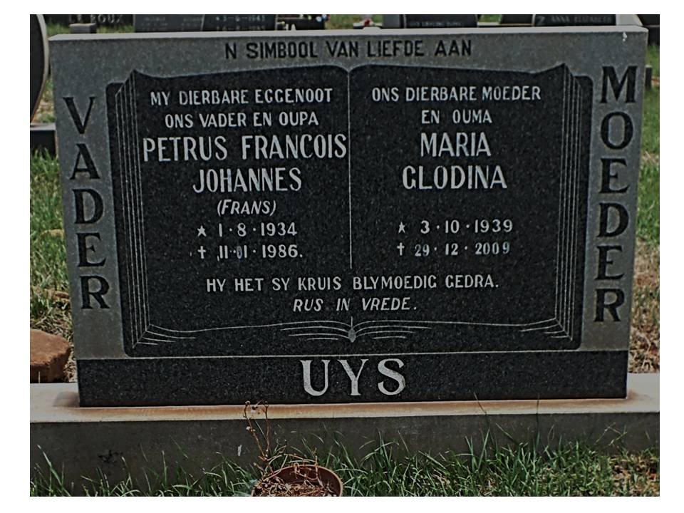 UYS Petrus Francois Johannes 1934-1986 &amp; Maria Glodina 1939-2009