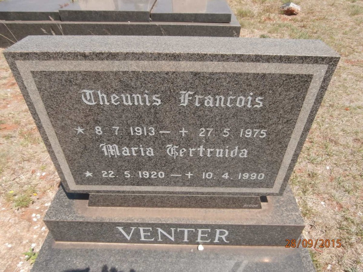 VENTER Theunis Francois 1913-1975 &amp; Maria Gertruida 1920-1990