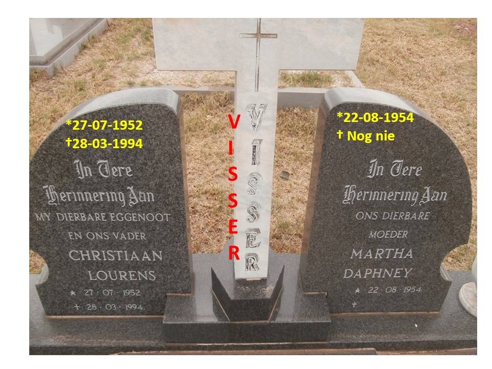 VISSER Christiaan Lourens 1952-1994 &amp; Martha Daphne 1954-