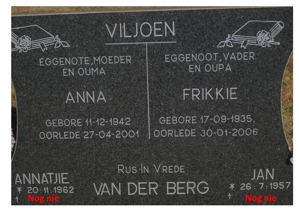 VILJOEN Frikkie 1935-2006 &amp; Anna 1942-2001