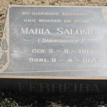 FERREIRA Maria Salome nee DANNHAUSER 1917-1976