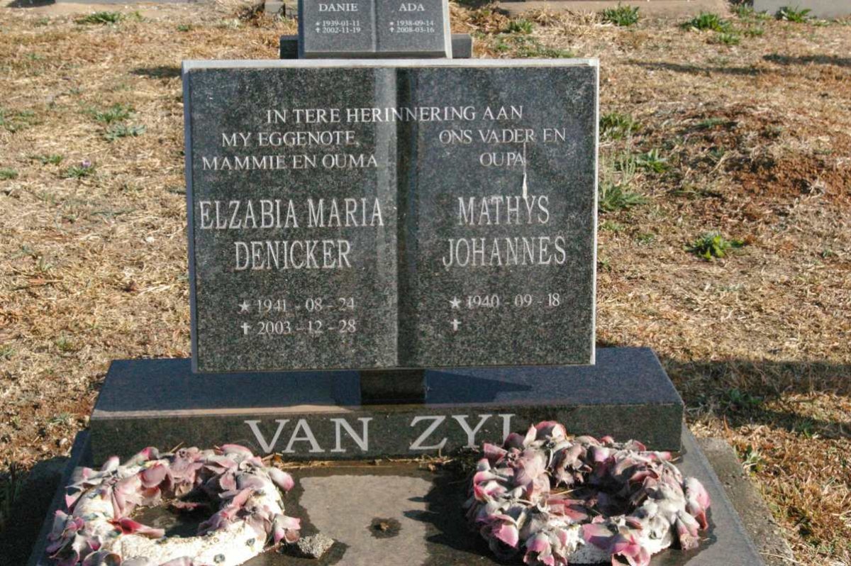 ZYL Mathys Johannes, van 1940- &amp; Elzabia Maria Denicker 1941-2003