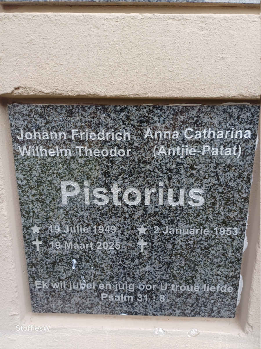 PISTORIUS Johann Friedrich Wilhelm Theodor 1949-2025 & Anna Catharina 1953 -