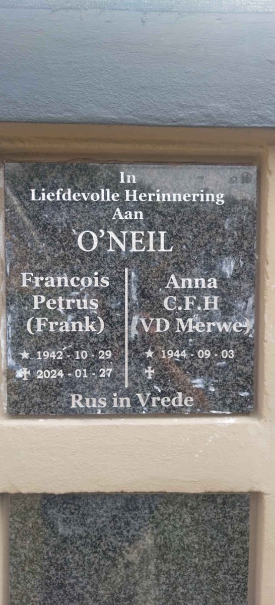 O'NEIL Francois Petrus 1942-2024 & Anna C.F.H. V.D. MERWE 1944- 