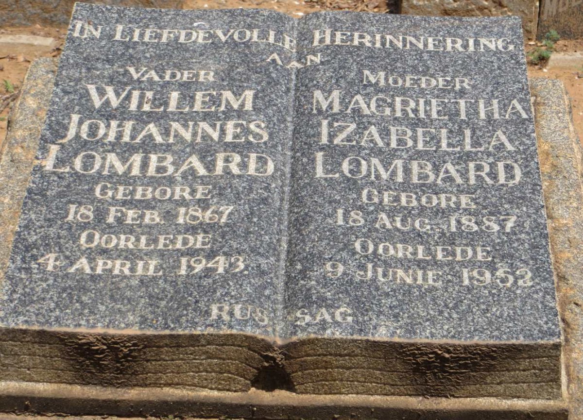 LOMBARD Willem Johannes 1867-1943 &amp; Magrietha Izabell 1887-1952