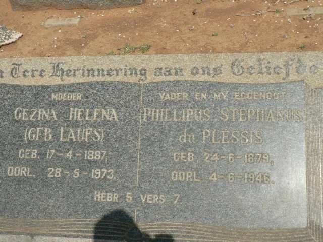 PLESSIS Phillipus Stephanus, du 1879-1946 &amp; Gezina Helena LAUFS 1887-1973