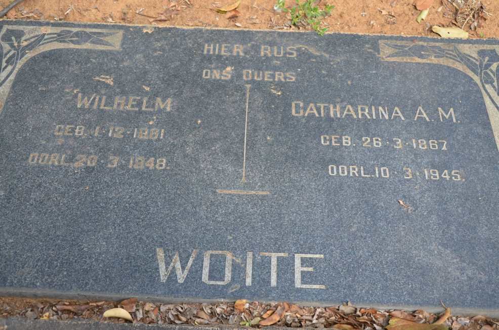 WOITE Wilhelm 1881-1948 &amp; Catharina A.M. 1867-1945
