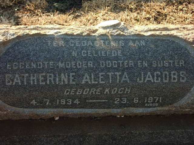 JACOBS Catherine Aletta nee KOCH 1934-1971