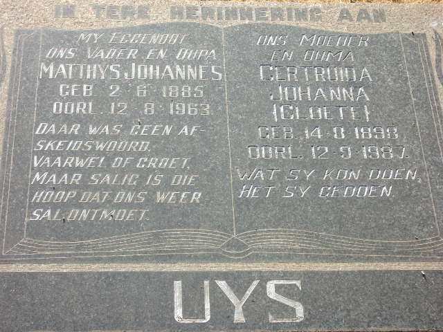UYS Matthys Johannes 1885-1963 &amp; Gertruida Johanna CLOETE 1898-1987