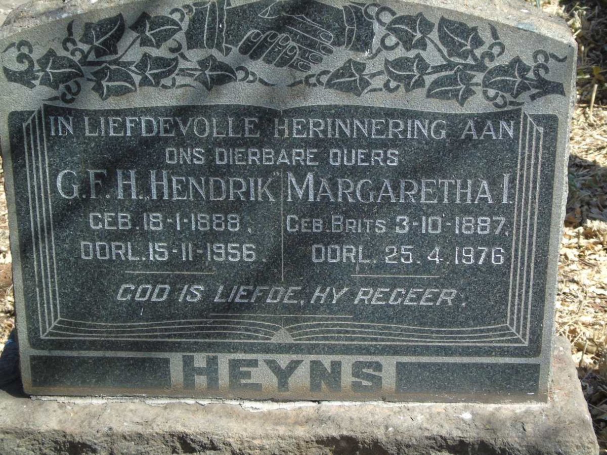 HEYNS G.F.H. 1888-1956 & Margaretha I. BRITS 1887-1976
