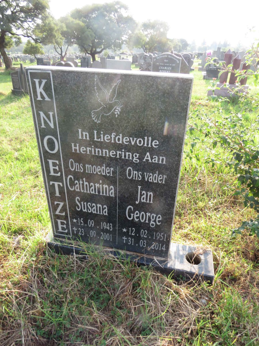 KNOETZE Jan George 1951-2014 & Catharina Susana 1943-2001
