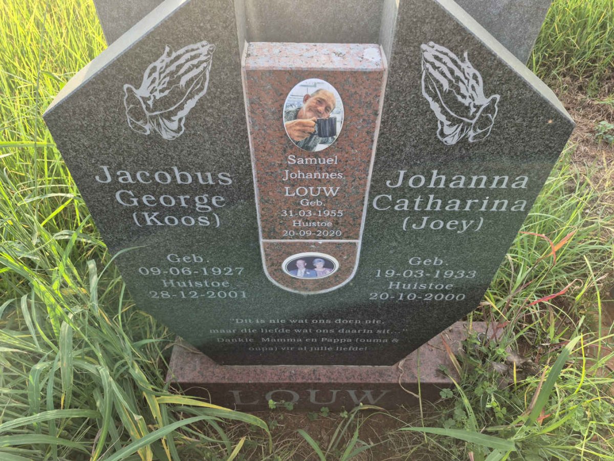 LOUW Jacobus George 1927-2001 & Johanna Catharina 1933-2000 :: LOUW Samuel Johannes 1955-2020