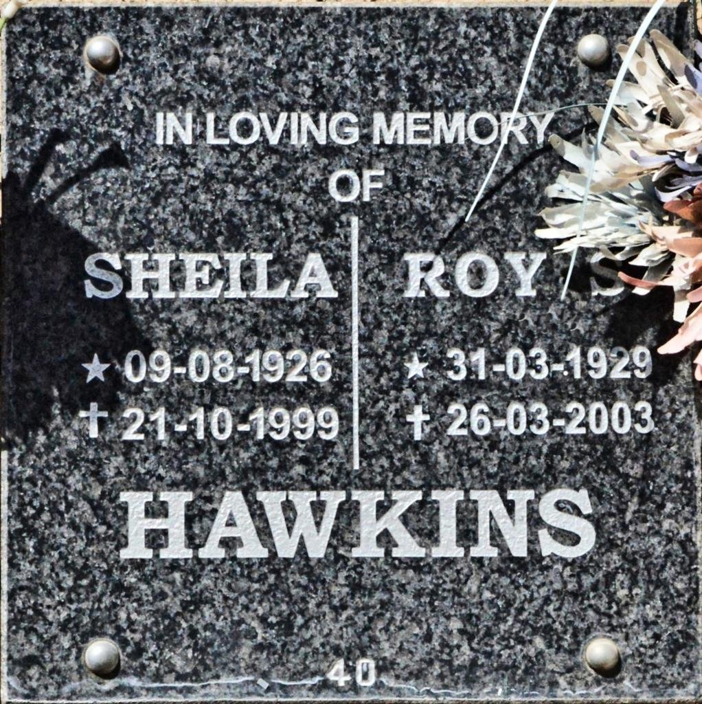 HAWKINS Roy S. 1929-2003 &amp; Sheila 1926-1999