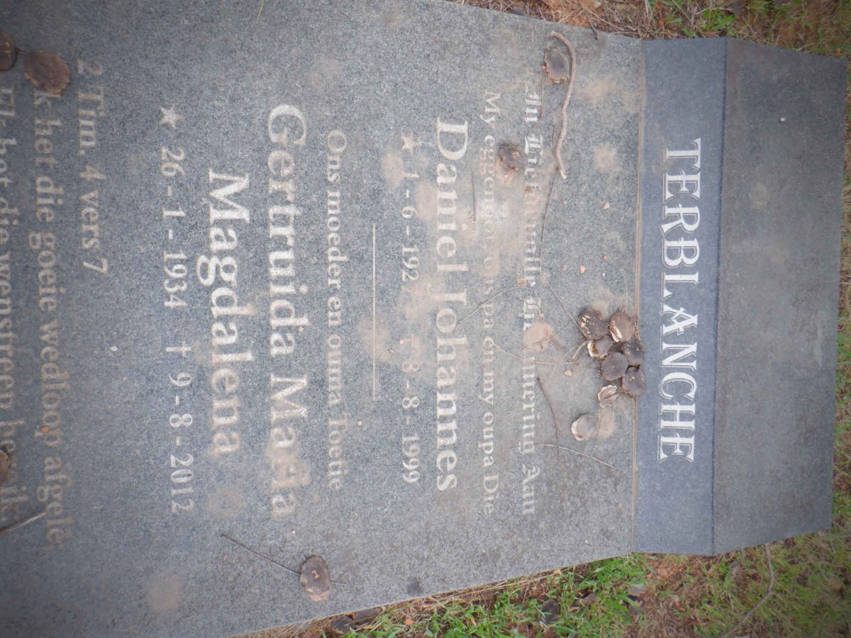 TERBLANCHE Daniel Johannes 1927-1999 &amp; Gertruida Maria Magdalena 1934-2012