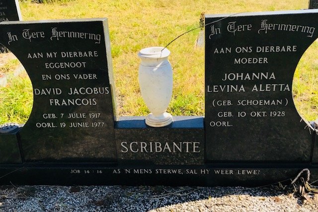 SCRIBANTE David Jacobus Francois 1917-1977 &amp; Johanna Levina Aletta SCHOEMAN 1928-