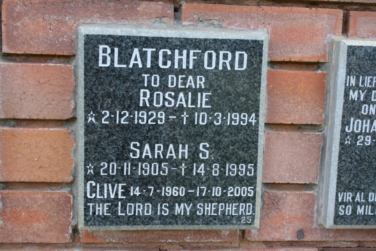 BLATCHFORD Clive 1960-2005 :: BLATCHFORD Rosalie 1929-1994 :: BLATCHFORD Sarah S. 1905-1995