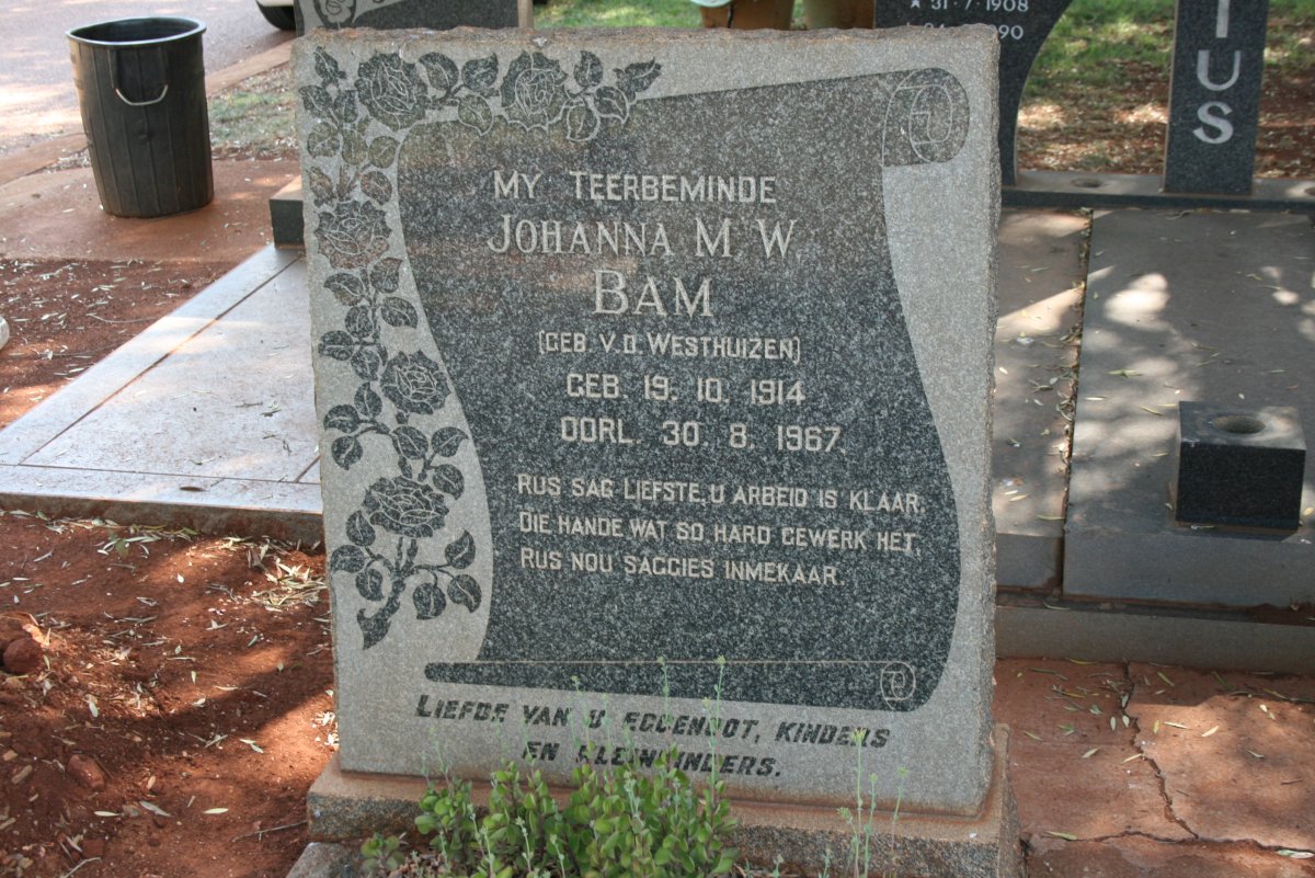 BAM Johanna M.W. nee V.D. WESTHUIZEN 1914-1967