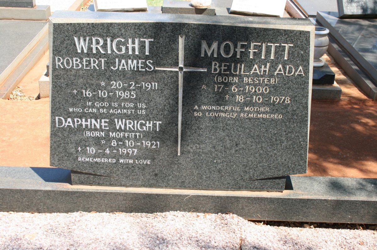 WRIGHT Robert James 1911-1985 :: MOFFITT Beulah Ada nee BESTER 1900-1978 :: WRIGHT Daphne nee MOFFITT 1921-1997