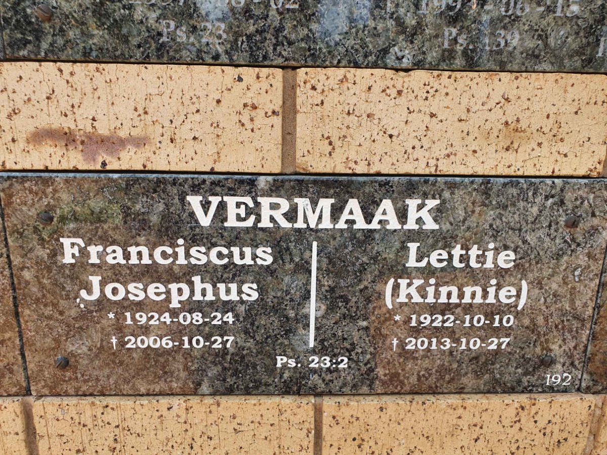 VERMAAK Franciscus Josephus 1924-2006 &amp; Lettie KINNIE 1922-2013