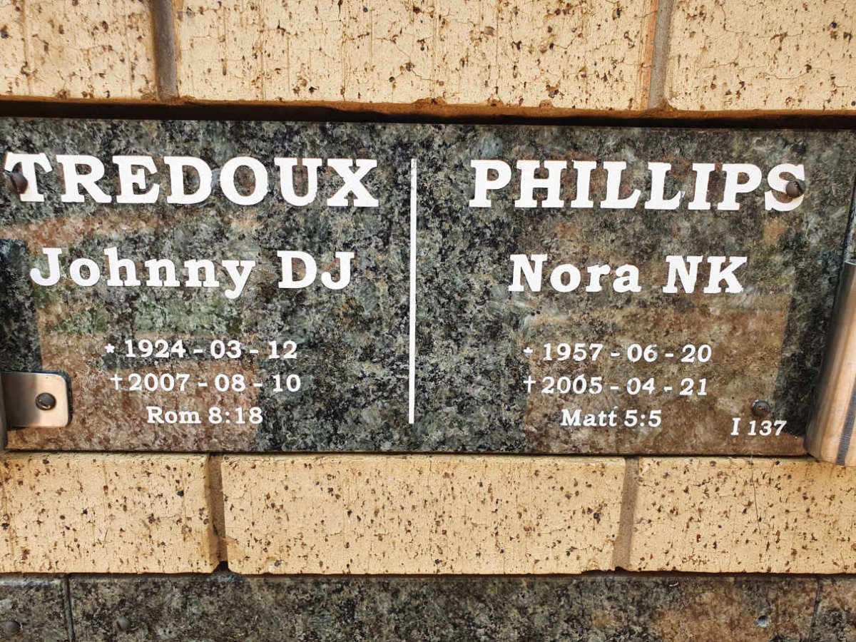 TREDOUX Johnny D.J. 1924-2007 :: PHILLIPS Nora N.K. 1957-2005