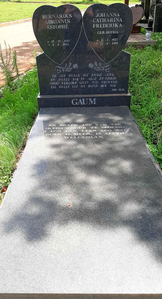 GAUM Bernardus Adrianus Estophe 1927-1994 &amp; Johanna Catharina Frederika BOTHA 1927-1995