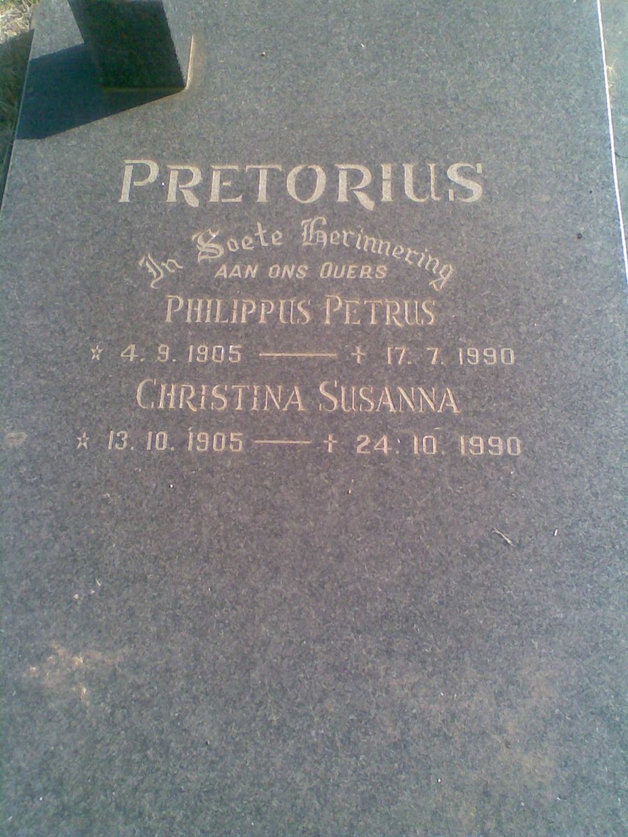 PRETORIUS Philippus Petrus 1905-1990 &amp; Christina Susanna 1905-1990
