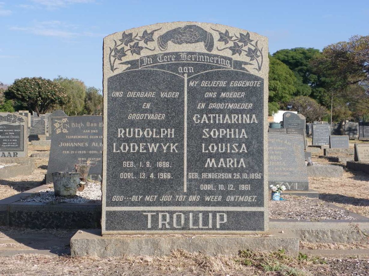 TROLLIP Rudolph Lodewyk 1888-1966 &amp; Catharina Sophia Louisa Maria HENDERSON 1895-1961