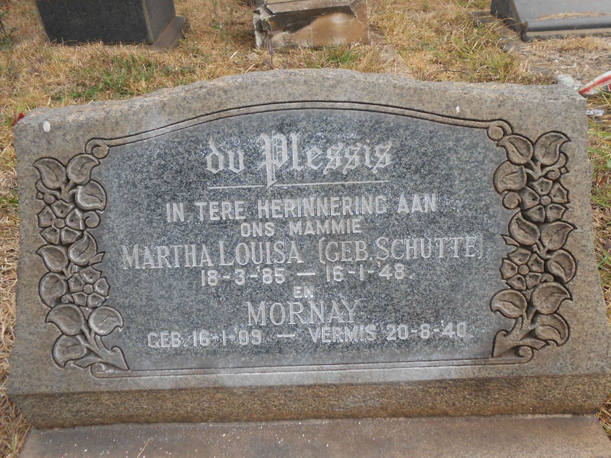 PLESSIS Martha Louisa, du nee SCHUTTE 1885-1948 :: DU PLESSIS Mornay 1909-1940