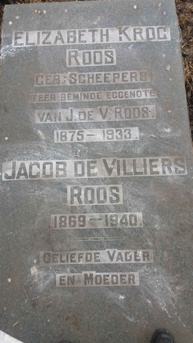 ROOS Jacob de Villiers 1869-1940 &amp; Elizabeth Krog SCHEEPERS 1875-1933