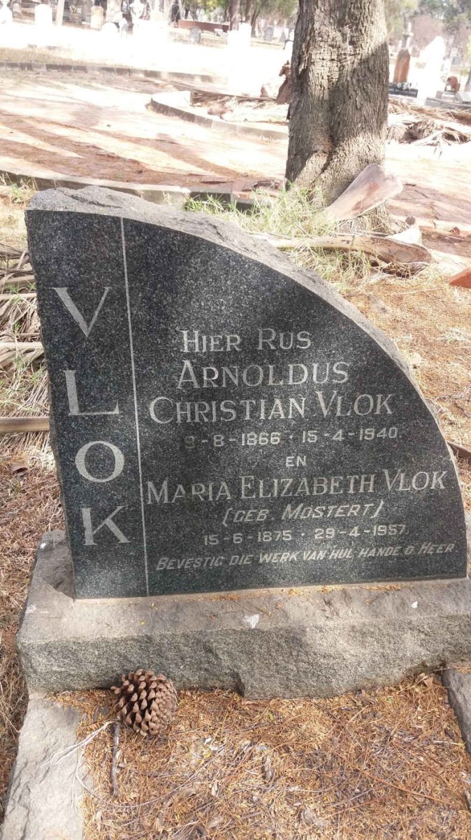 VLOK Arnoldus Christian 1866-1940 &amp; Maria Elizabeth MOSTERT 1875-1957