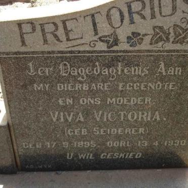 PRETORIUS Viva Victoria nee SEIDERER 1895-1930
