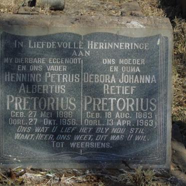 PRETORIUS Henning Petrus Albertus 1886-1956 & Debora Johanna Retief 1883-1963