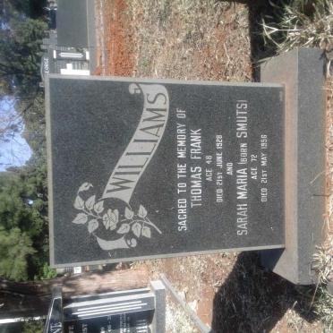 WILLIAMS Thomas Frank -1928 &amp; Sarah Maria SMUTS -1956