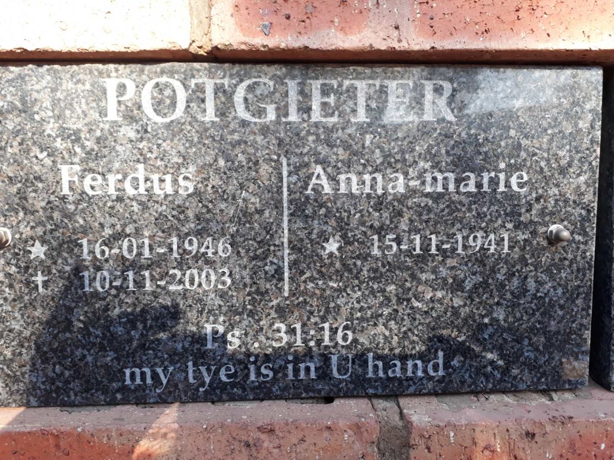 POTGIETER Ferdus 1946-2003 &amp; Anna-marie 1941-